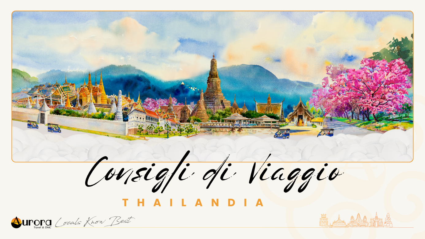 Consigli di viaggio Tailandia