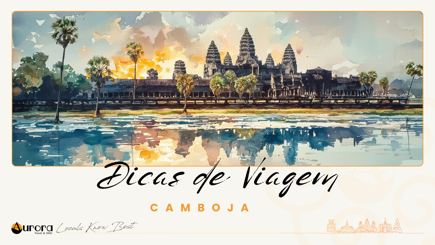 Dicas de viagem Camboja