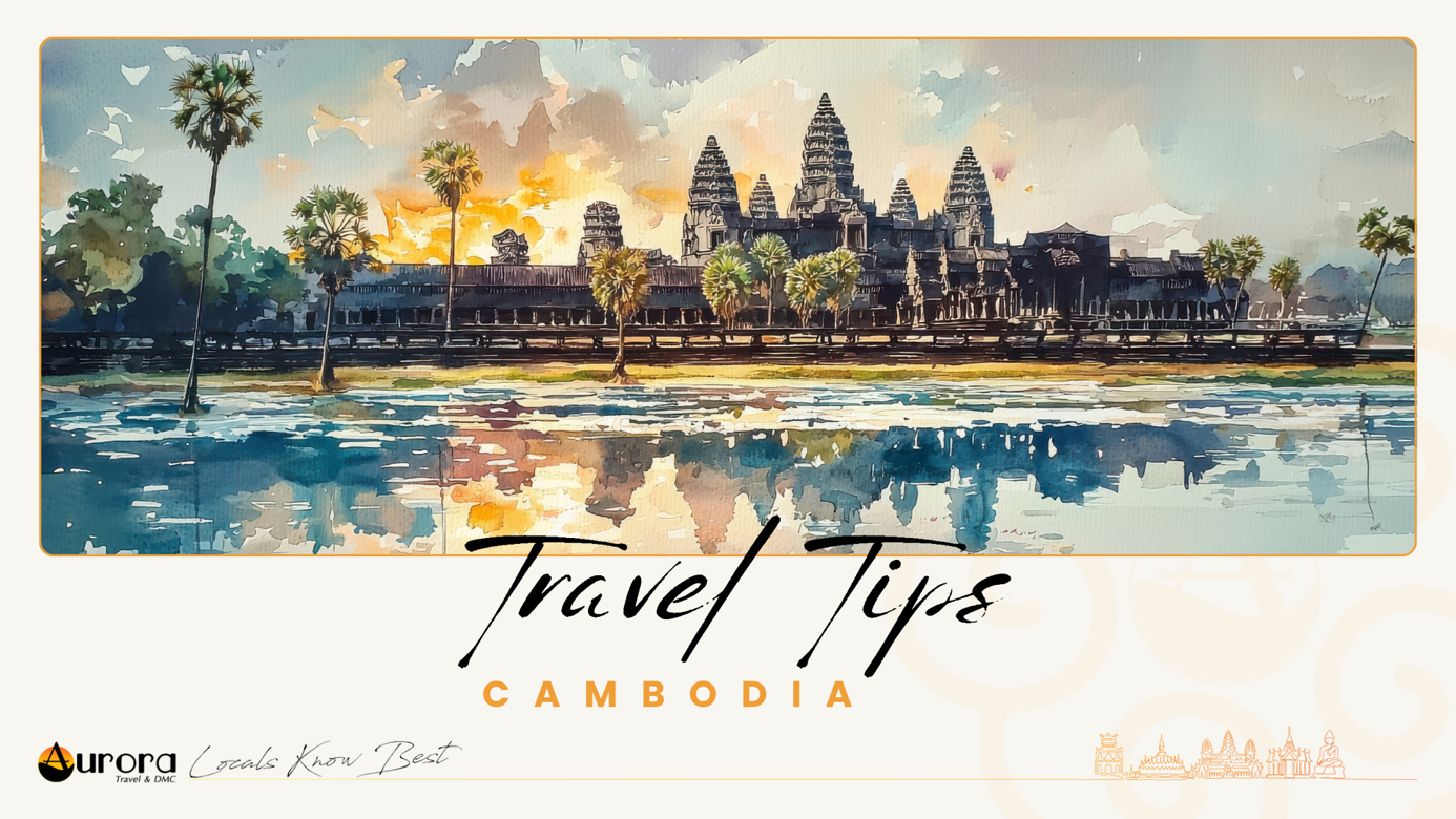 Camboya, Consejos de viaje
